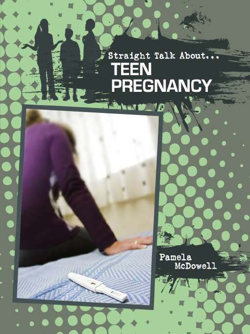Title details for Teen Pregnancy by Pamela McDowell - Available